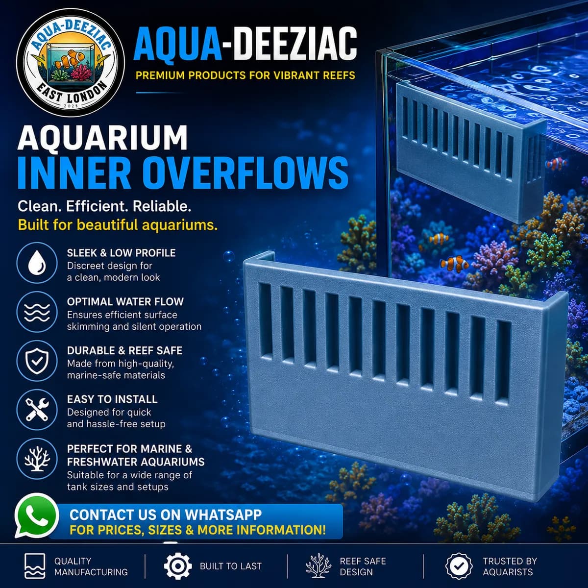 AQUA-DEEZIAC Reflow Acrylic Overflows
